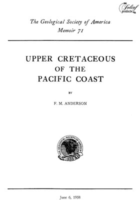 Anderson F.M. Upper Cretaceous of the Pacific Coast. Anderson F.M. Upper Cretaceous of the Pacific Coast.