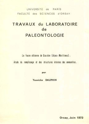 Dauphin Y. (1973) La faune albienne de gourdon (Alpes-maritimes): Étude du remplissage et des structures internes des ammonites Dauphin Y. (1973) La faune albienne de gourdon (Alpes-maritimes): Étude du remplissage et des structures internes des ammonites