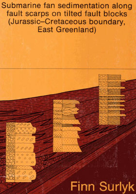 Surlyk F. (1978) Submarine fan sedimentation along fault -scarps on tilted fault blocks (Jurassic/Cretaceous boundary, East Greenland).